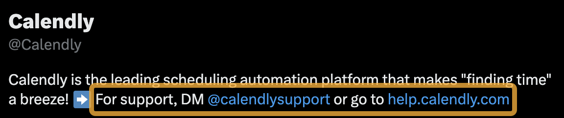 Calendly links to both its support page and support profile in its bio
