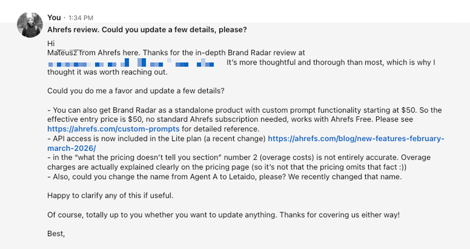 Our message to the author of a Brand Radar review, titled “Ahrefs review. Could you update a few details, please?” It thanks them for the in-depth review and asks for four updates: Brand Radar is sold standalone from $50 and works with Ahrefs Free, API access is now included in the Lite plan, overage charges are explained on the pricing page, and Agent A is now called Letaido.