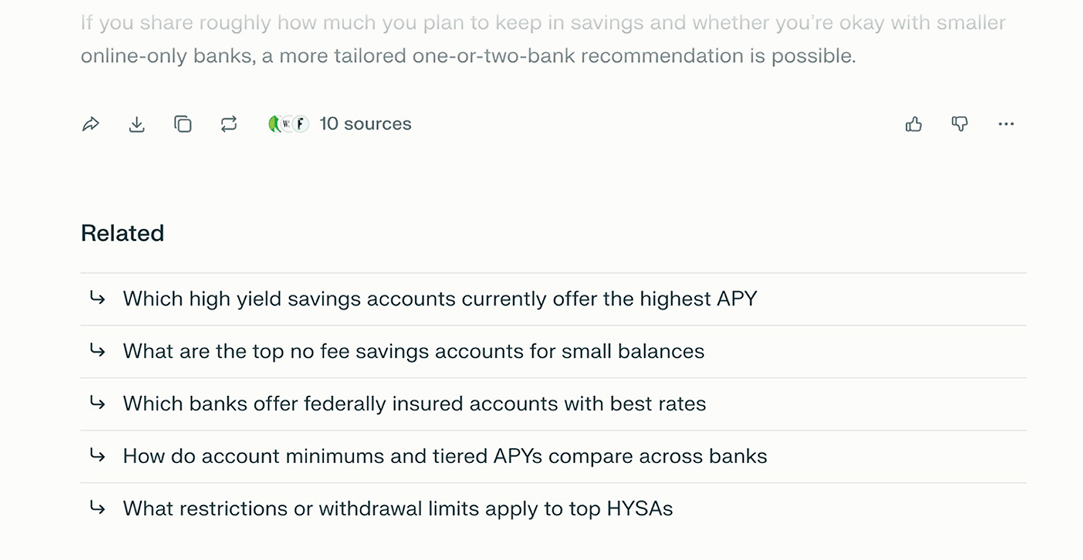 The end of a Perplexity answer about savings accounts, showing a “10 sources” row and a Related list of five suggested follow-up questions about APYs, fees and withdrawal limits.