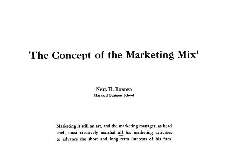 Neil Borden utilizó por primera vez de forma explícita el término “marketing mix” en su discurso en la American Marketing Association