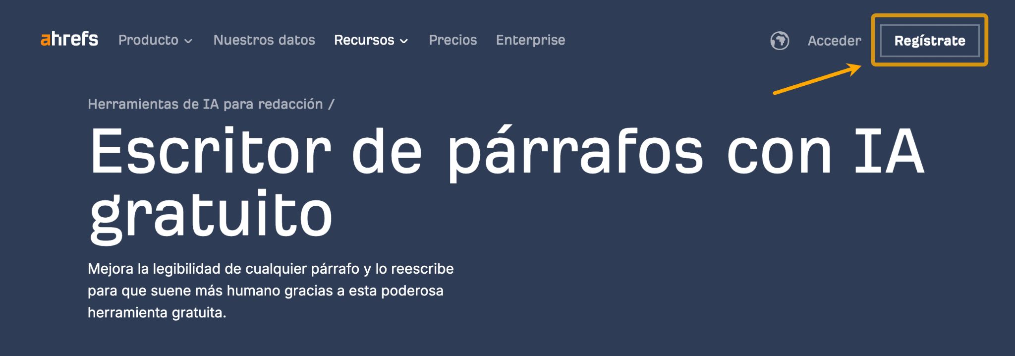 CTA del Escritor de párrafos con IA gratuito de Ahrefs.