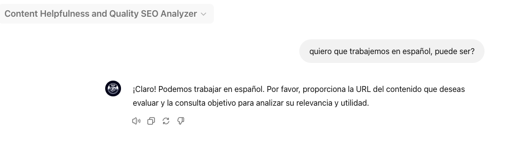 Pidiendo al GPT de Content Helpfulness que trabaje en español. Accede a la primera