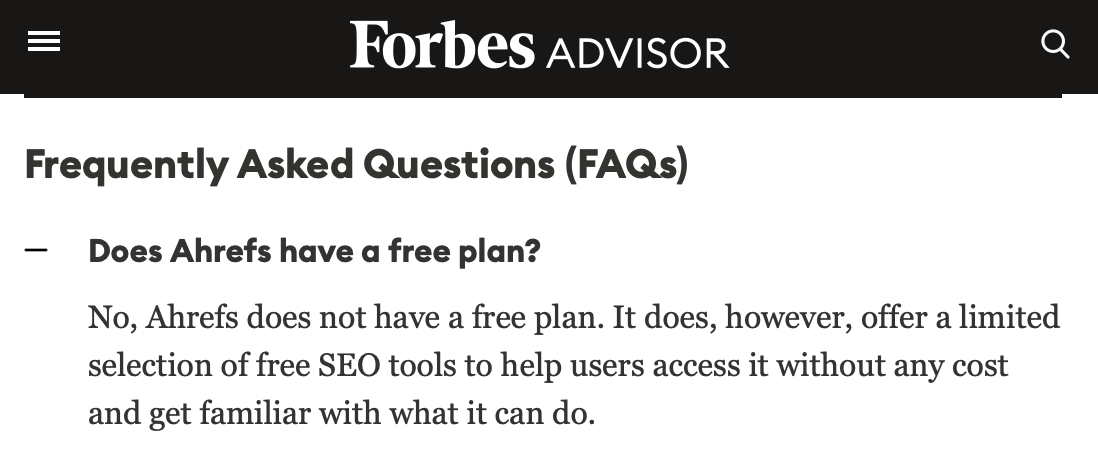 Captura de pantalla de Forbes Advisor que tiene una sección de preguntas frecuentes que no menciona específicamente Ahrefs Webmaster Tools (AWT).