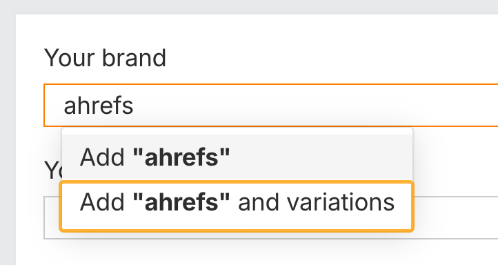 Creación de una entidad de marca en Brand Radar de Ahrefs añadiendo variaciones de marca como grupo.
