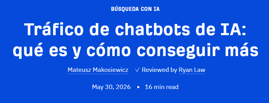 Artículo sobre el tráfico de chatbots de IA ensamblado por IA a partir de posts existentes del blog.