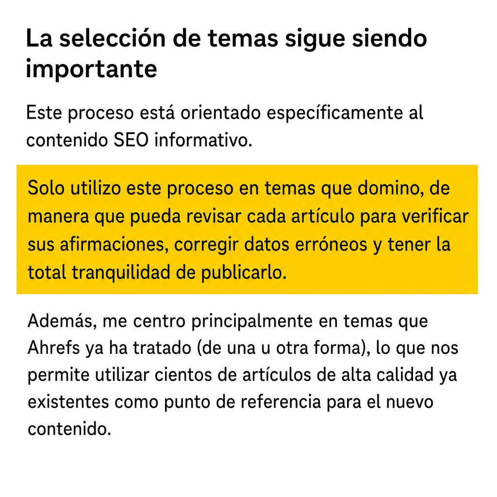 Extracto de texto: "La selección del tema sigue importando". Una sección está resaltada en amarillo: "Solo utilizo este proceso en temas que entiendo bien...".