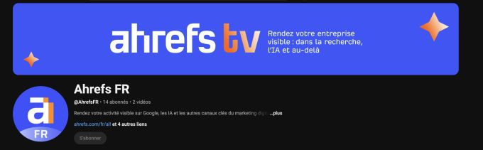 Chaîne YouTuve Ahrefs