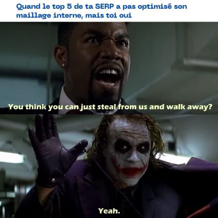 meme-maillage-interne-tellement-sous-estime-seo