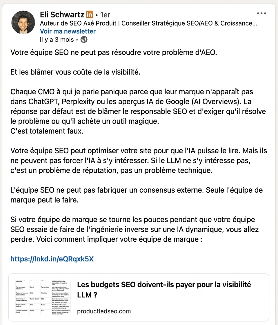 Capture d'écran d'un post LinkedIn d'Eli Schwartz dans lequel il affirme : « Votre équipe SEO ne peut pas résoudre votre problème d'AEO. Et les en blâmer vous coûte de la visibilité. »