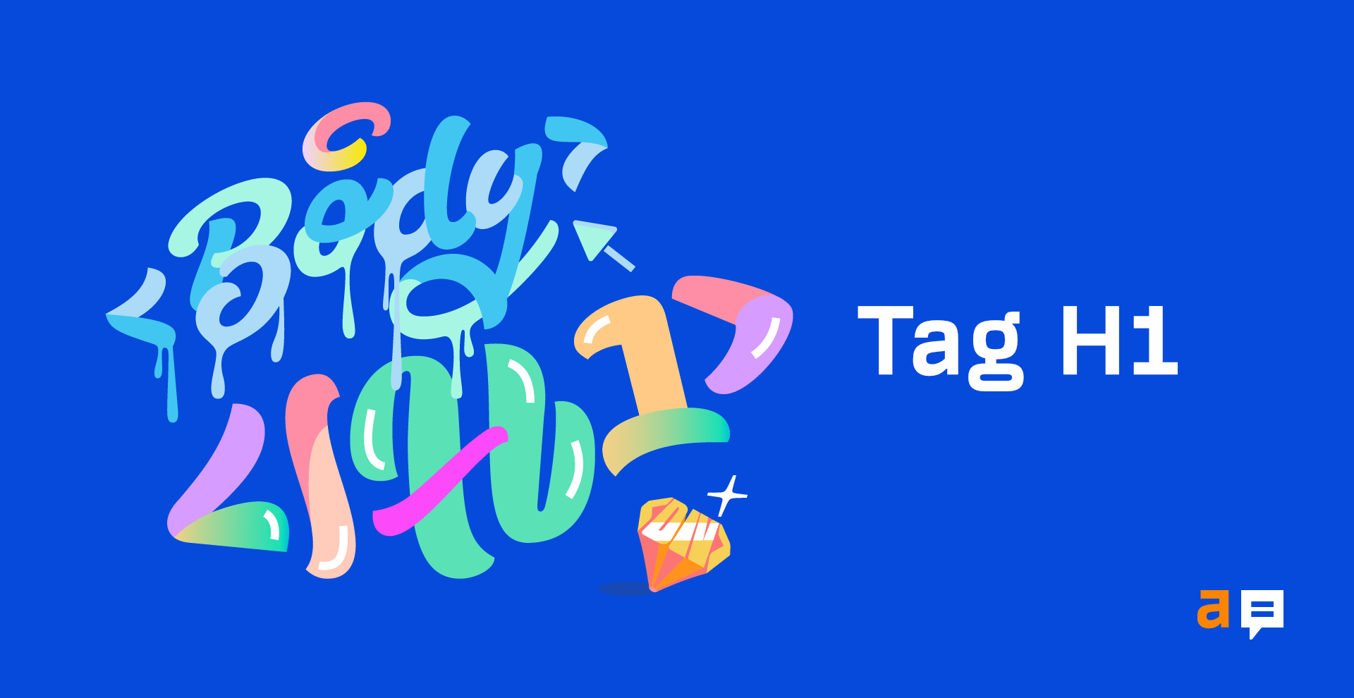 Cos’è il tag H1? Le Migliori Pratiche SEO per il 2021