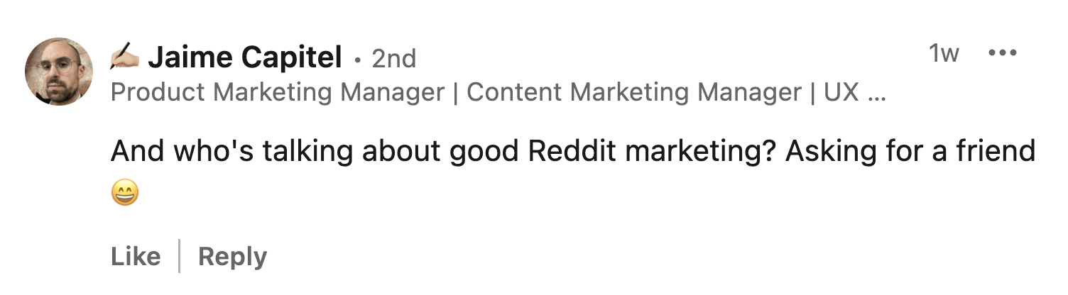 AI が Reddit と同量のトラフィックを送っているというライアン・ロー氏の投稿に対する LinkedIn のコメント。ジェイミー・キャピテル氏によるコメントには、「誰が Reddit の優れたマーケティングについて話しているんだ? 友人が気になっているみたい」と書かれています。