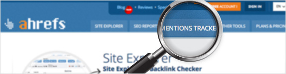 Scouting for New Links Using Ahrefs Mentions Tracker