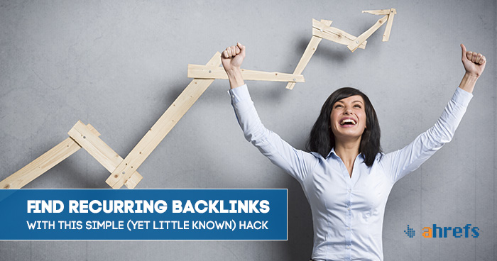 Find Your Competitor’s Recurring Backlink Sources with this Simple (yet little known) Hack