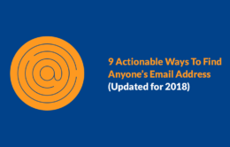 9 Actionable Ways To Find Anyone’s Email Address [Updated for 2018]