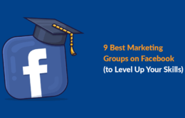 9 Best Marketing Groups on Facebook (to Level Up Your Skills)