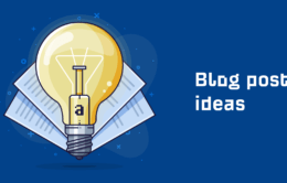 
            86 Blog Post Ideas (With Successful Examples)