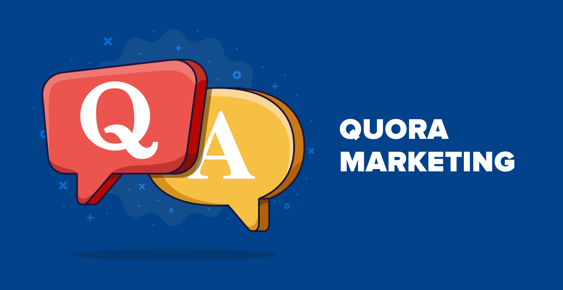 Quora Marketing: The Complete Guide To Marketing Your Business On Quora