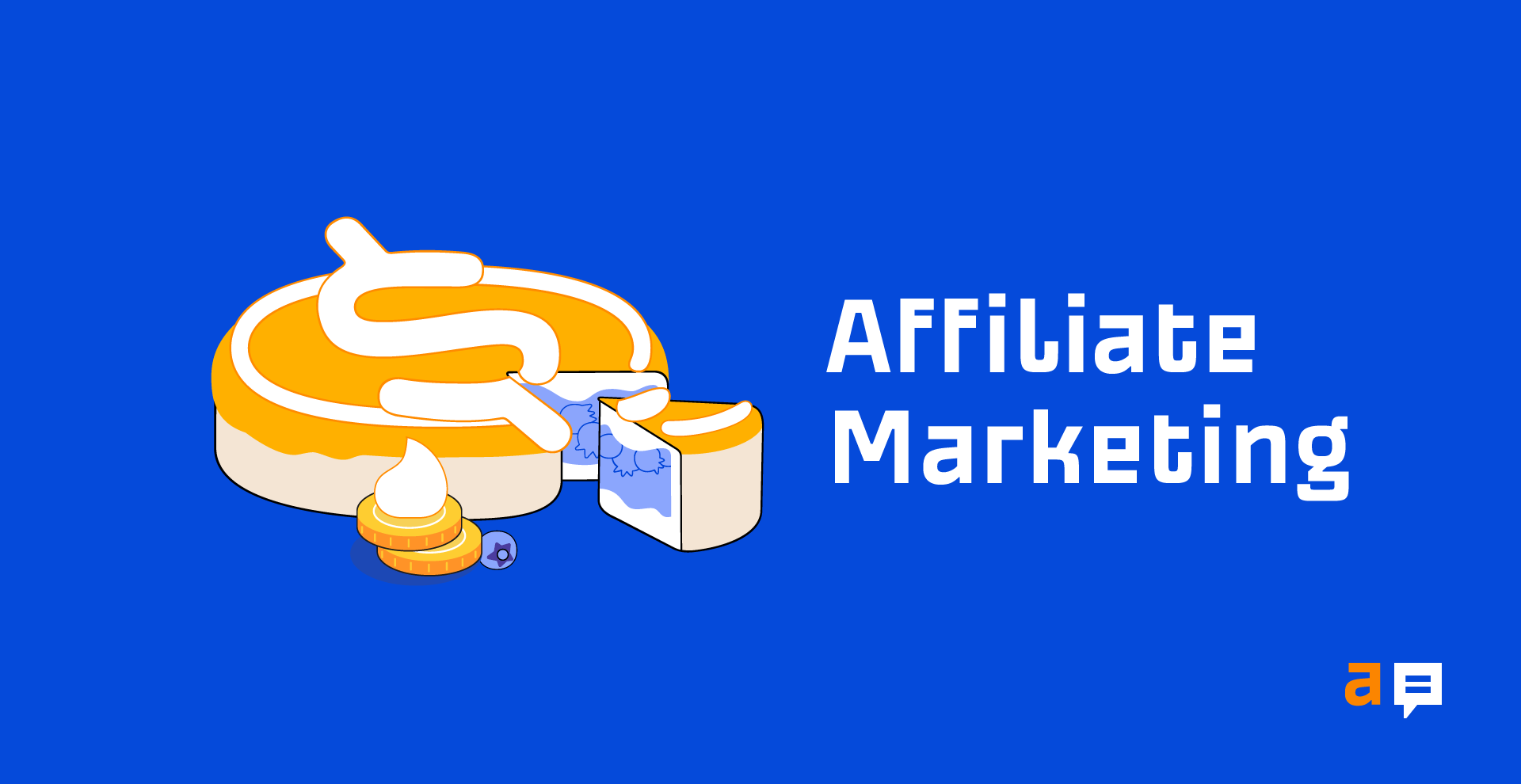 Affiliate Marketing For Beginners: What It Is + How to Succeed