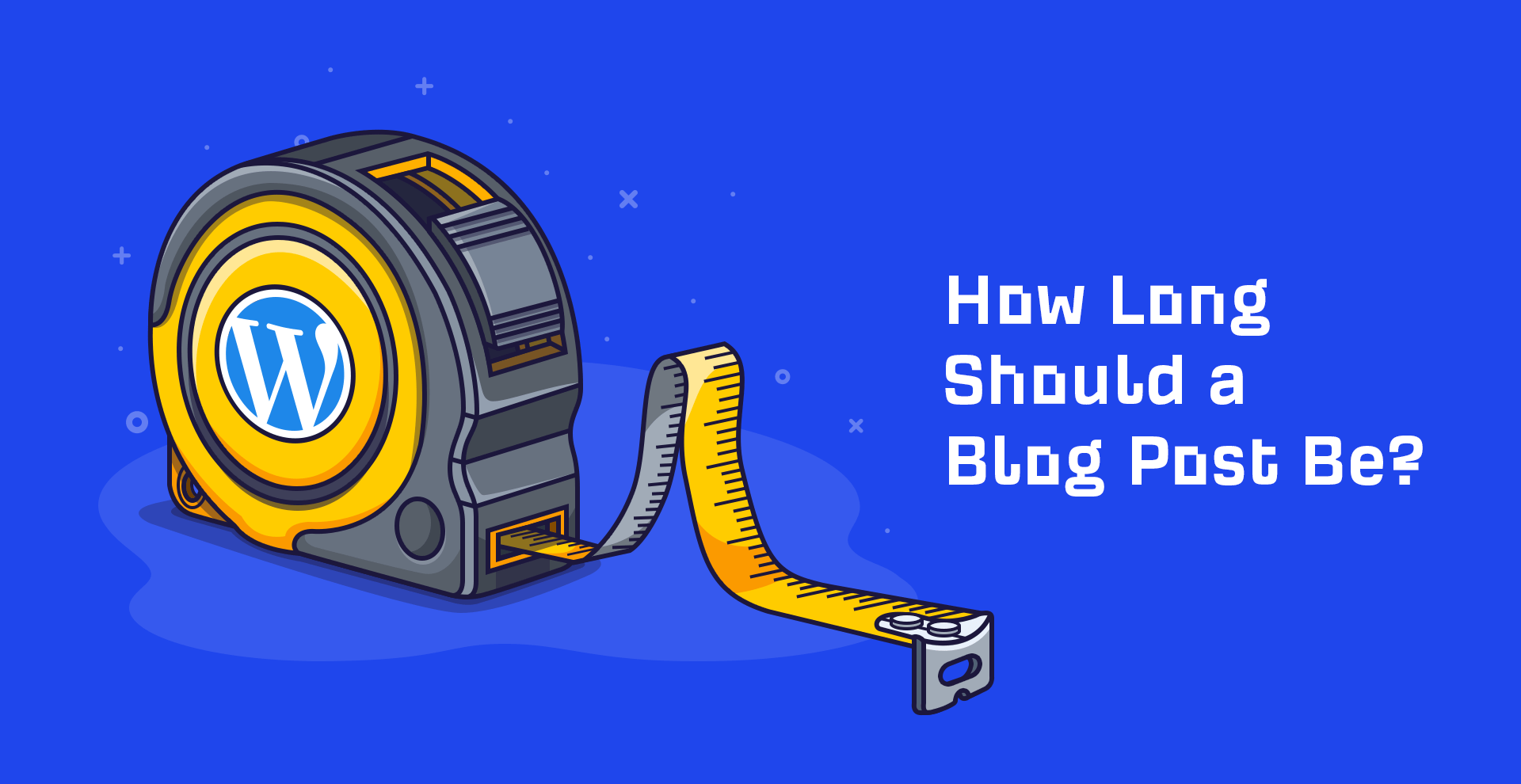 How Long Should Blog Posts Be? [The Real Answer]
