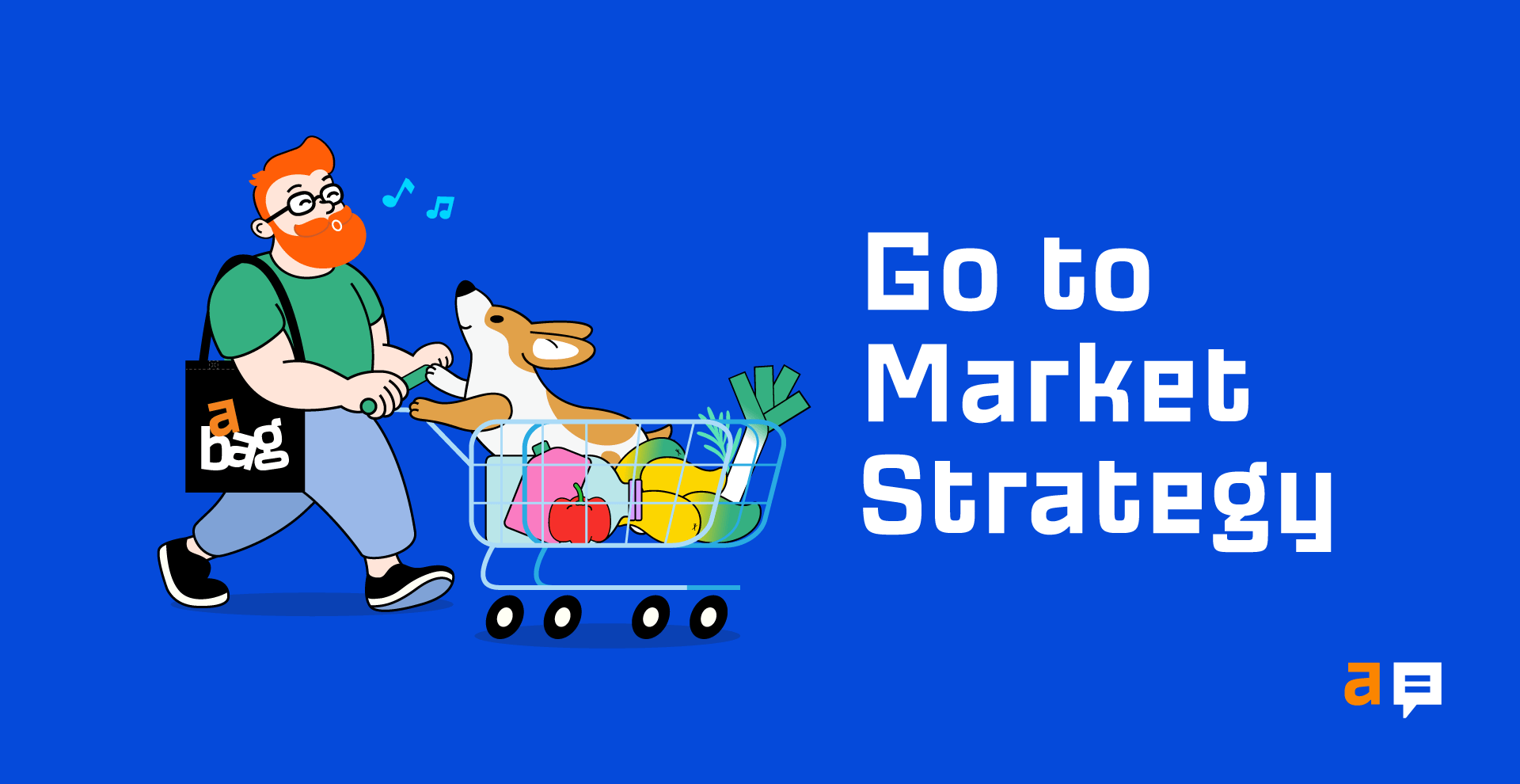How To Build A Go to Market Strategy In 8 Steps