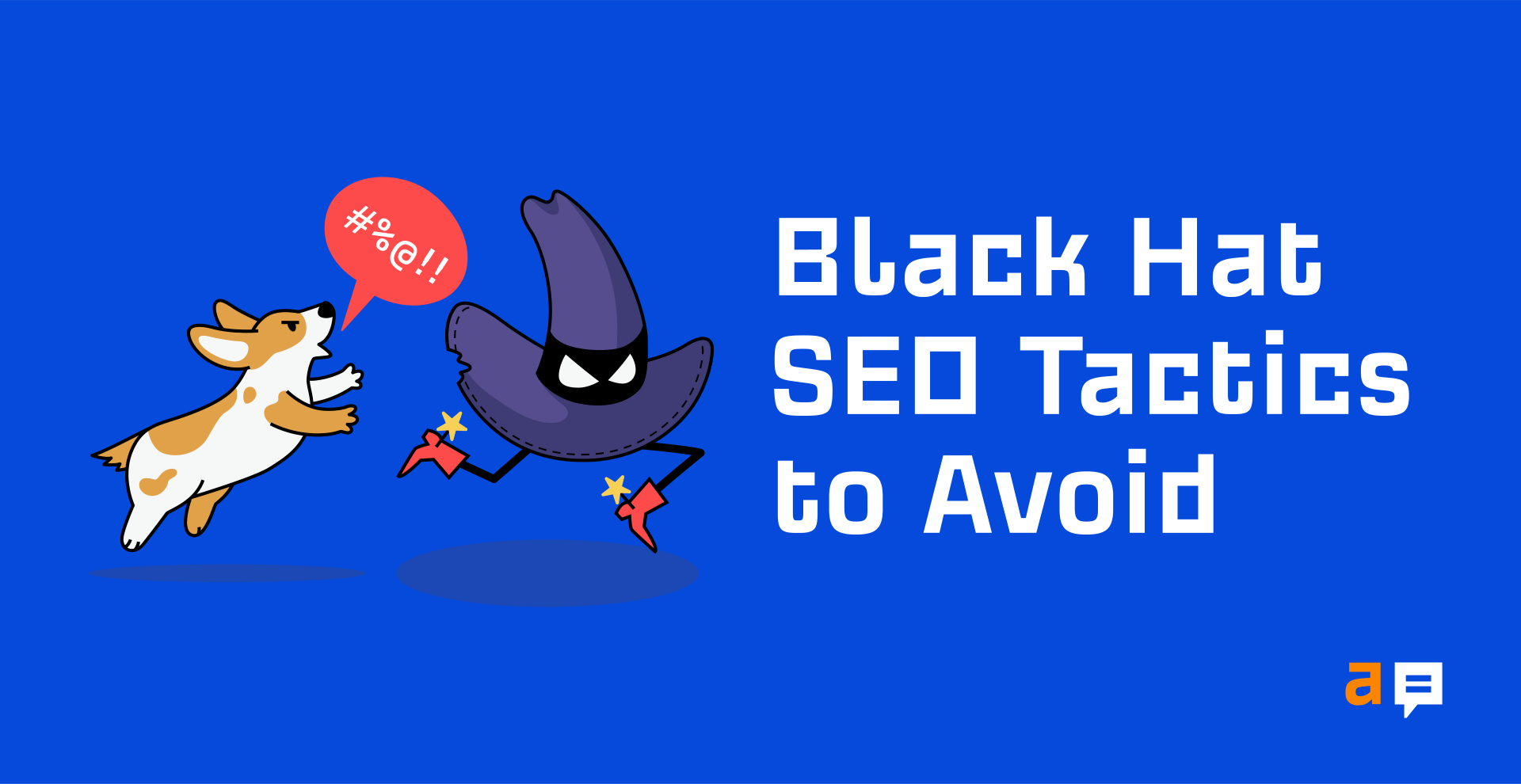 6 Risky Black Hat SEO Tactics to Avoid in 2021 (And Their White Hat Alternatives)