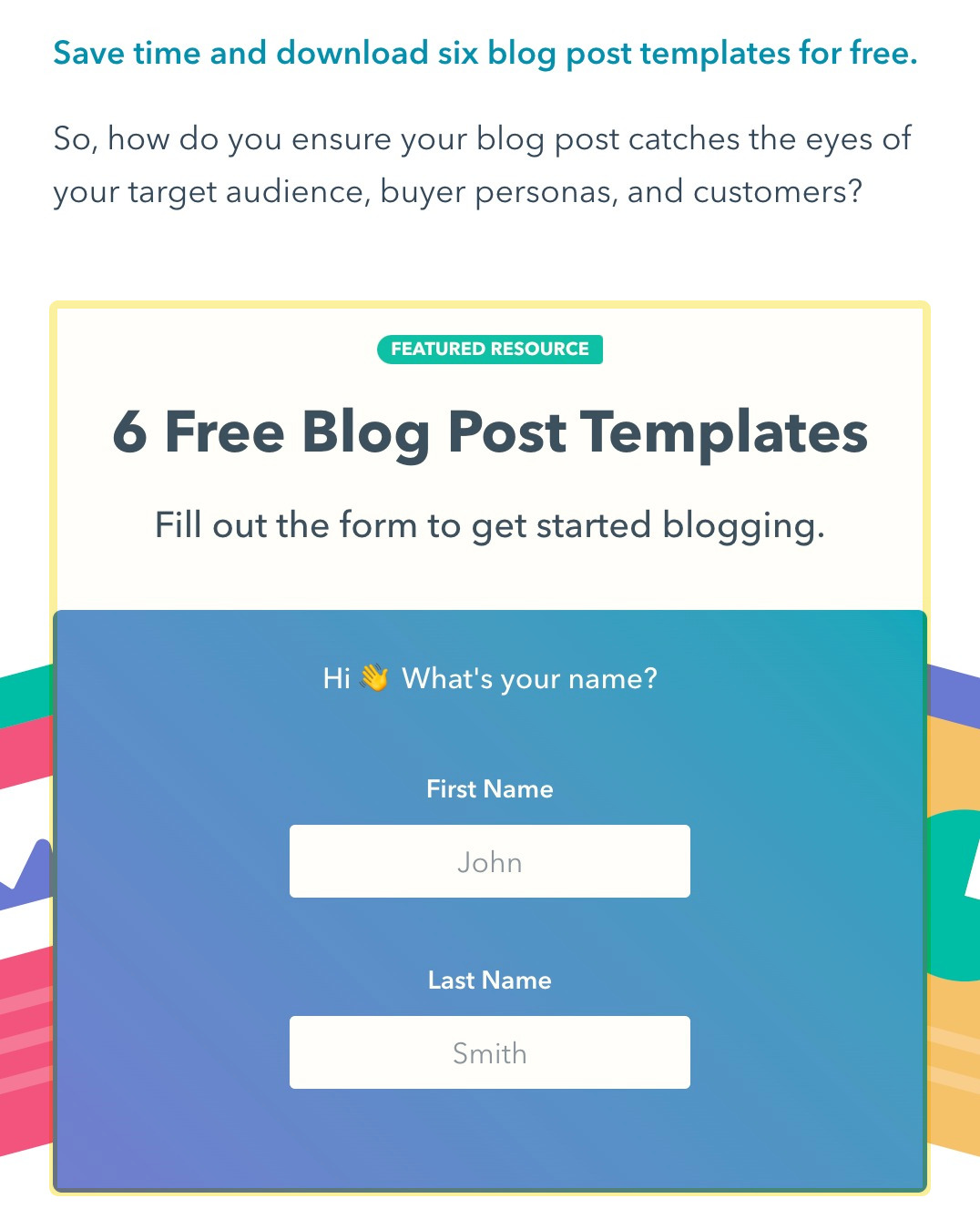 Example of lead capture form. In exchange, the website offers 6 free blog post templates 