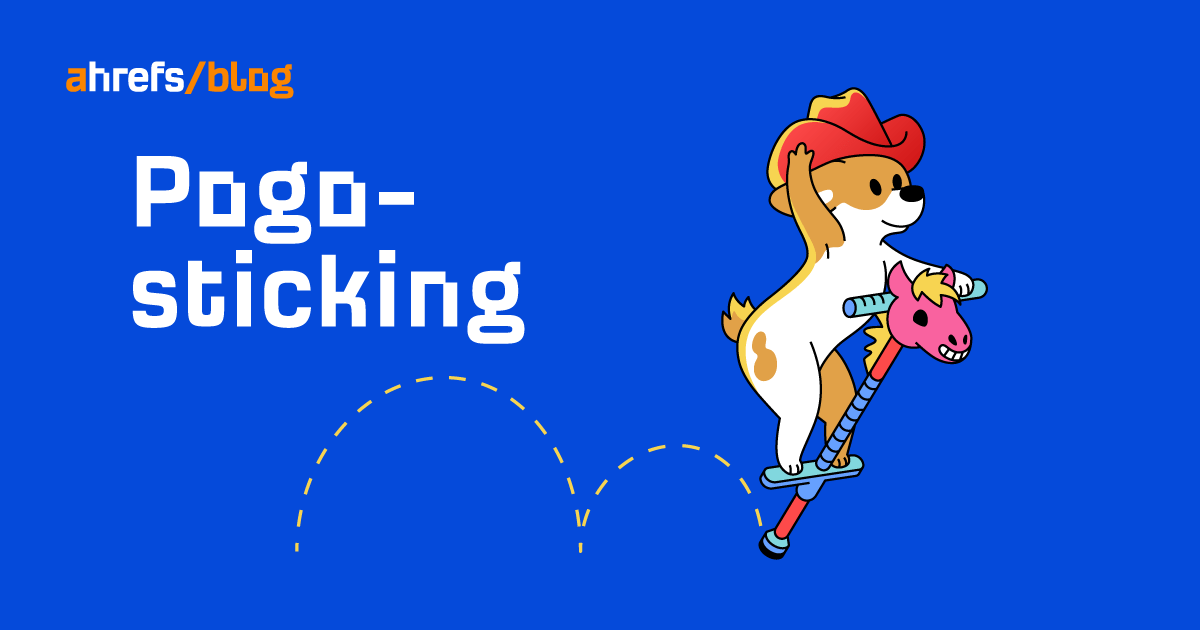 Pogo-Sticking in SEO: What It Is & What to Do About It