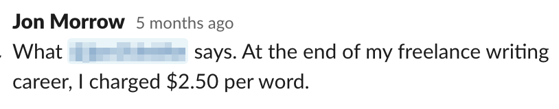 Writing by Jon stating he charged $2.50 per word