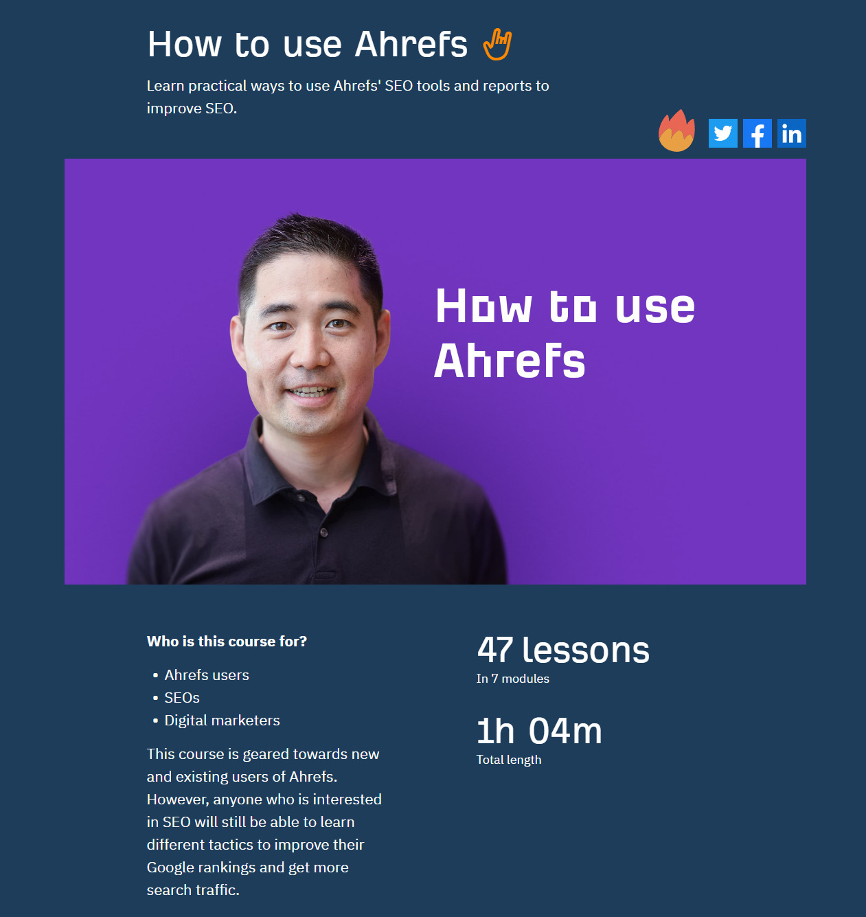 An Ahrefs Academy course: How to Use Aherfs. Picture of Sam. Below, brief write-up about who this course is for. Next to write-up, no. of lessons and length of course