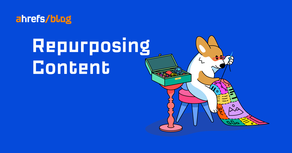 The Full Information to Content material Repurposing