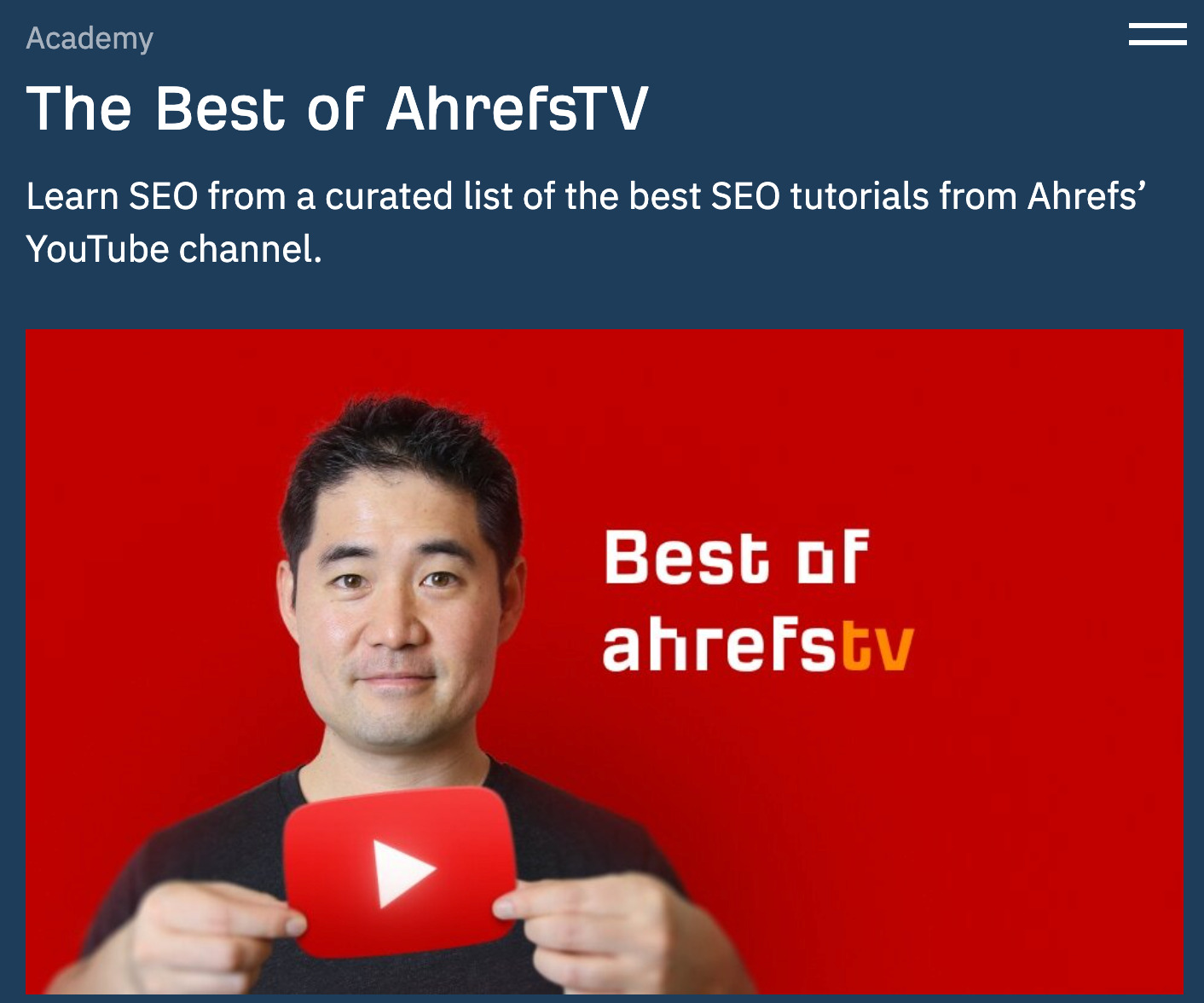 "Best of Ahrefs TV" page on Ahrefs Academy; below, Sam holding a logo of YouTube 