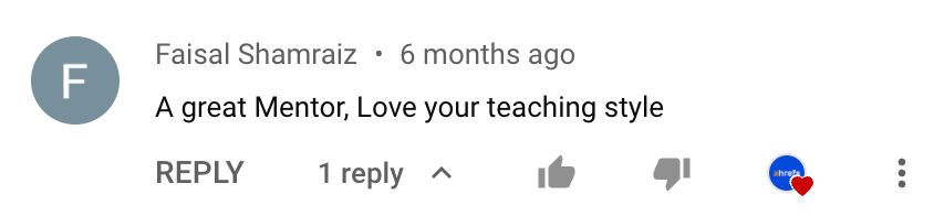 YouTube commenter saying they like Sam's teaching style and that he is a great mentor