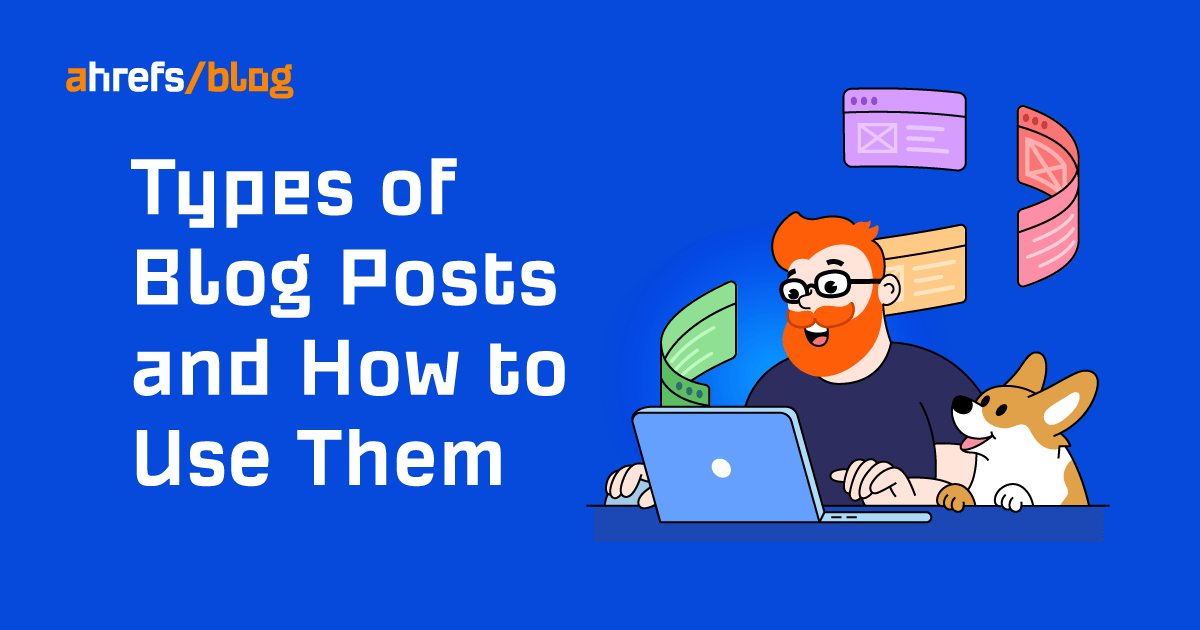 10 Kinds of Weblog Posts & Find out how to Use Them Successfully