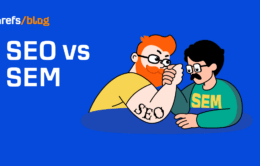 SEO vs. SEM: What’s the Difference?
