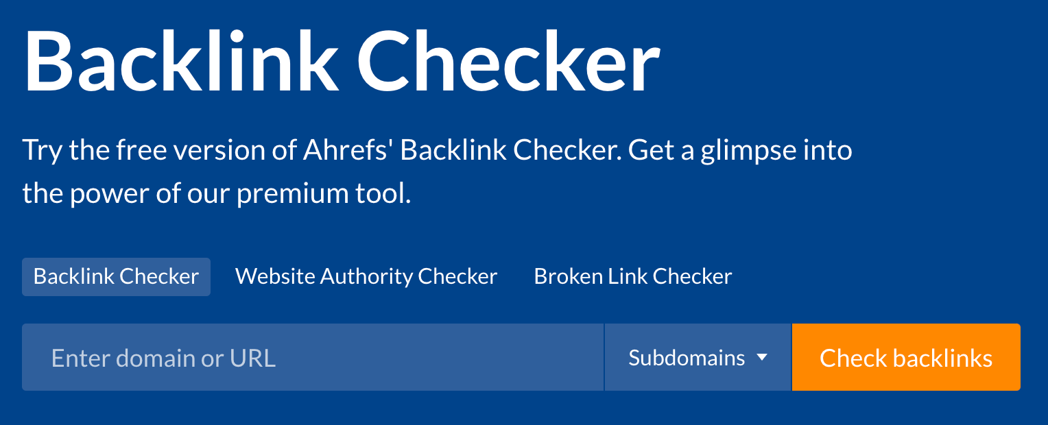Ahrefs' free backlink checker tool