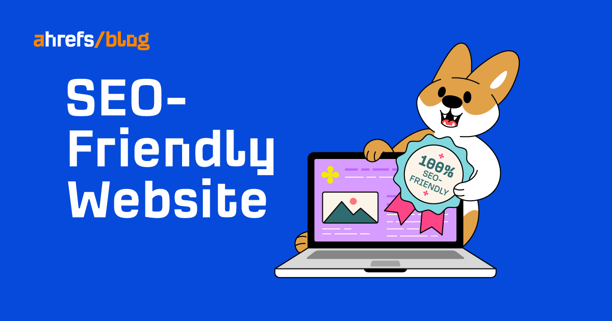 How to Create an SEO-Friendly Website: The Complete Checklist