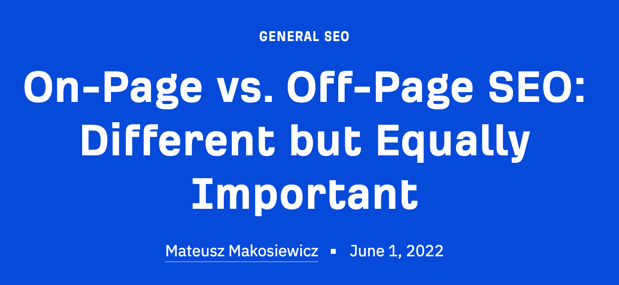 Our blog post on on-page SEO vs. off-page SEO