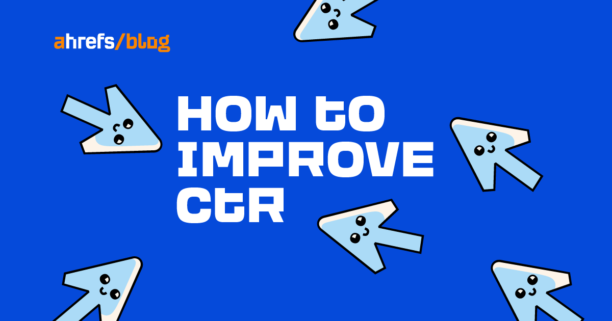 How to Improve Click-Through Rate (CTR): 9 Tried & Tested Tips thumbnail