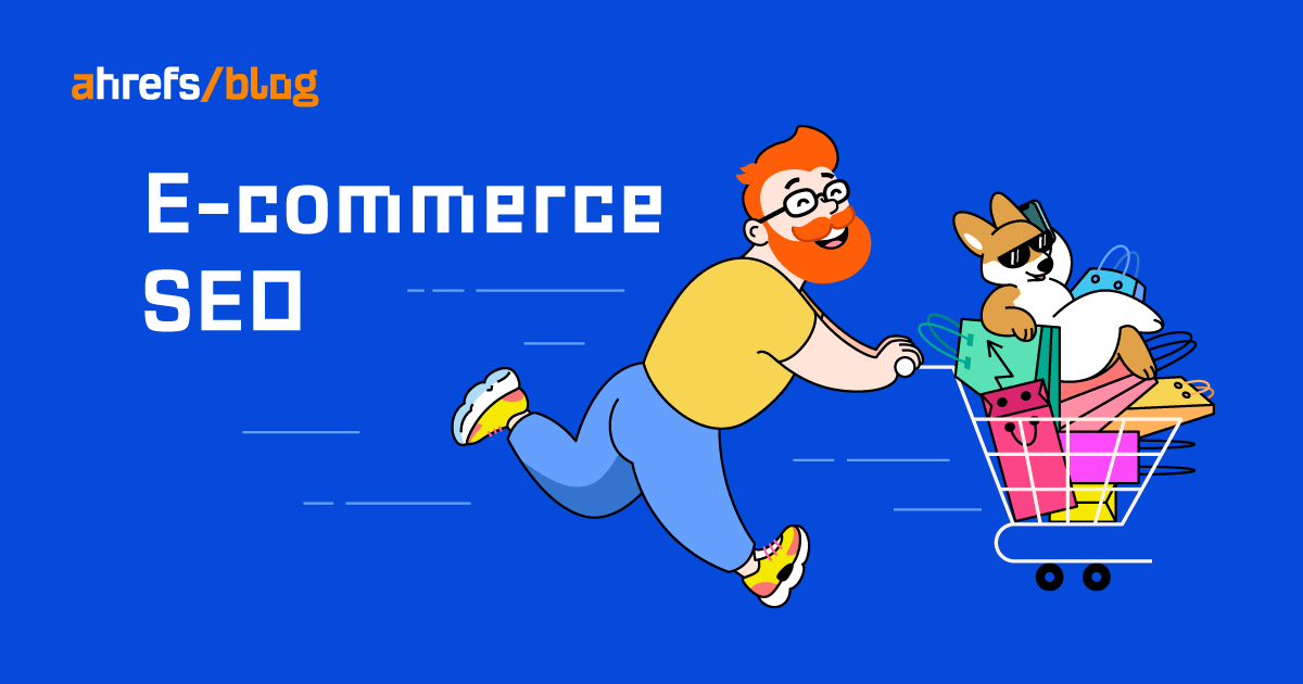 E-commerce SEO: The Beginner’s Guide