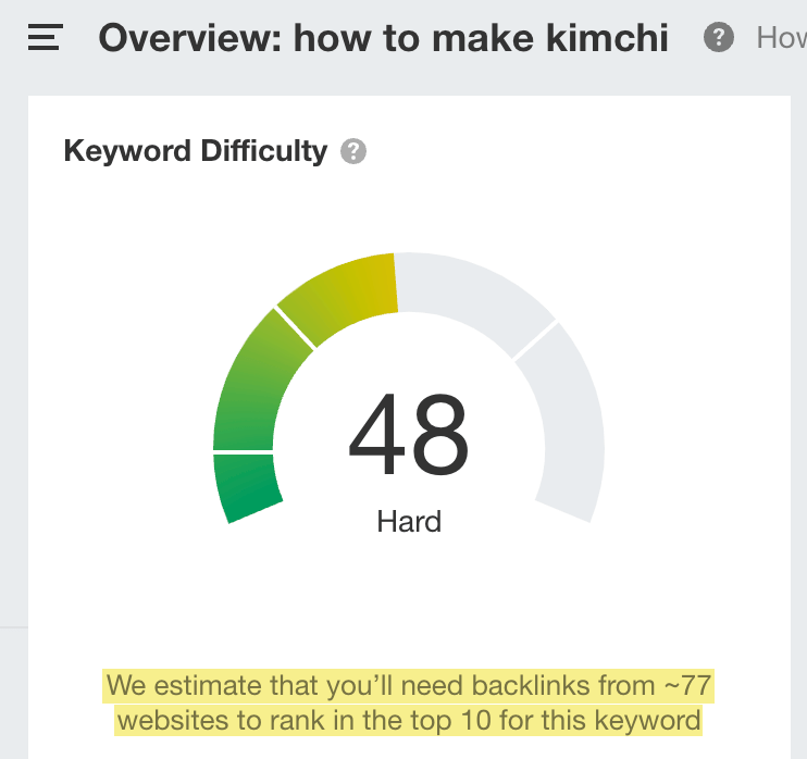 Ahrefs Keywords Explorer（关键词分析）中 "how to make kimchi" 一词的Keyword Difficulty（关键词难度、KD）