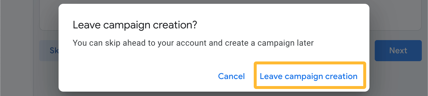 Click "leave campaign creation"