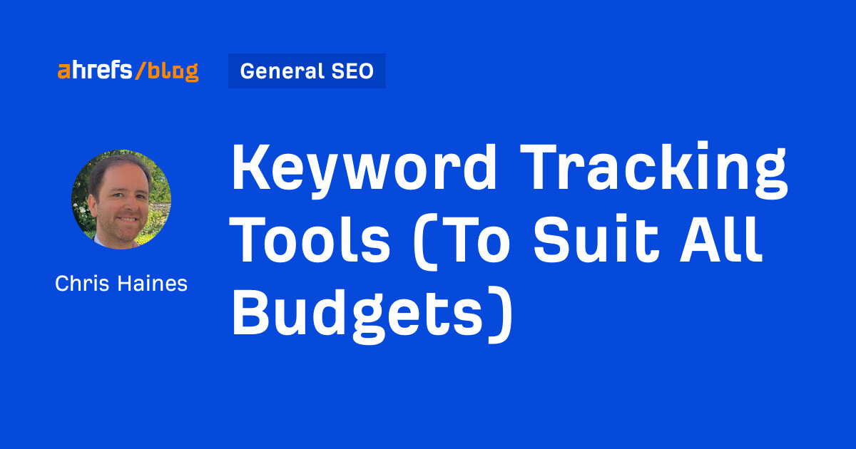 Keyword Tracking Tools (To Suit All Budgets)