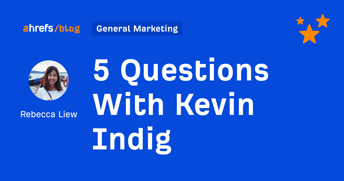5 Questions With Kevin Indig