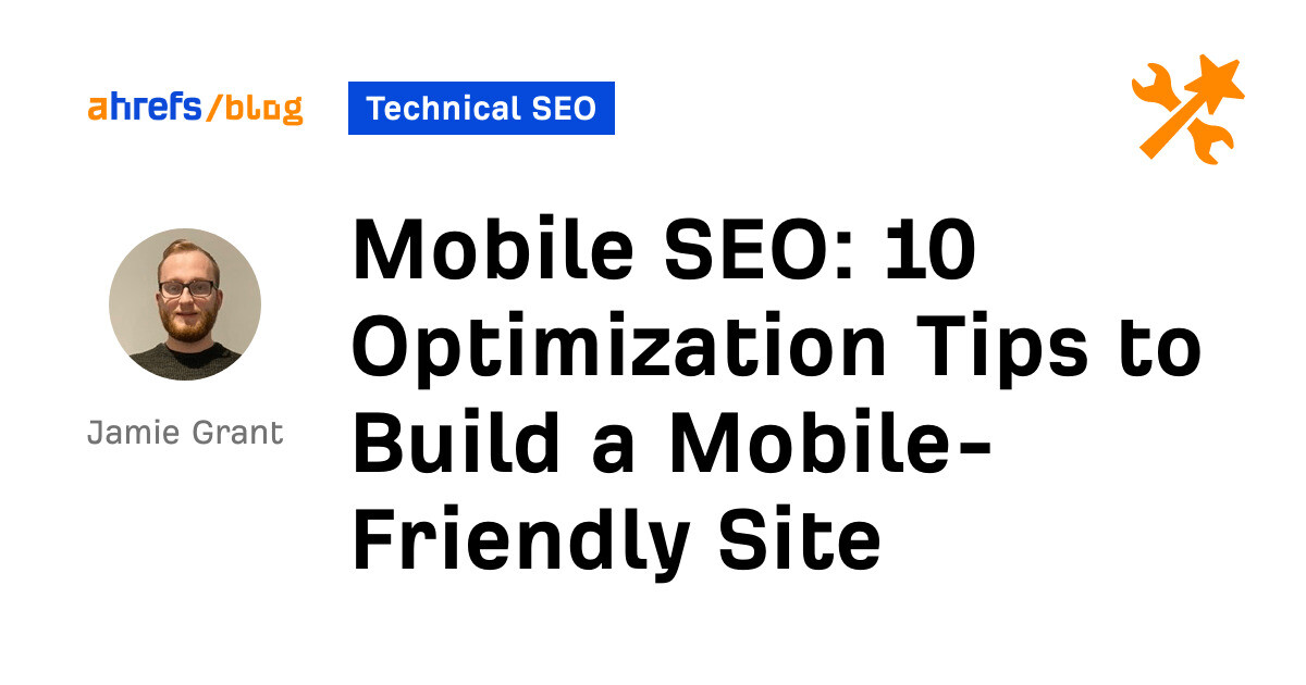 10 Optimization Tips to Build a Mobile-Friendly Site