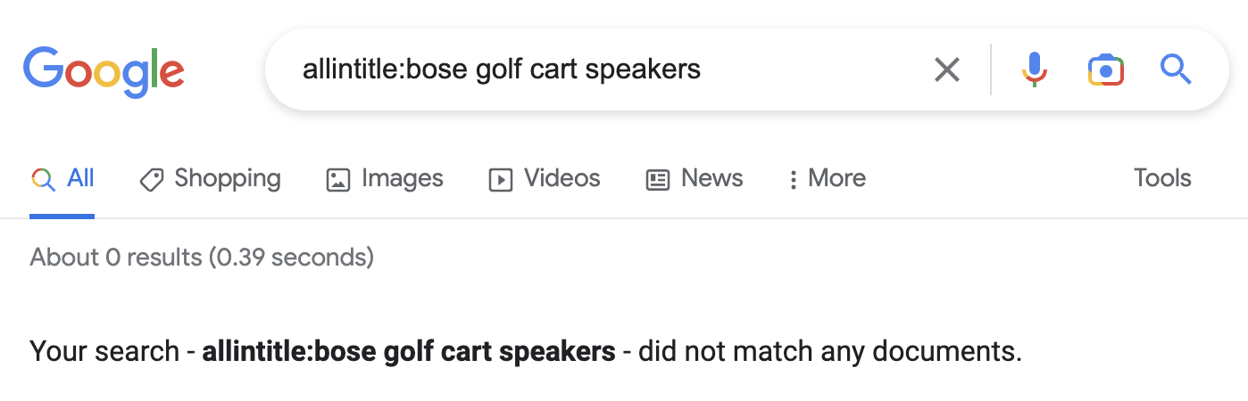 allintitle: search for "bose golf cart speakers" returns no results
