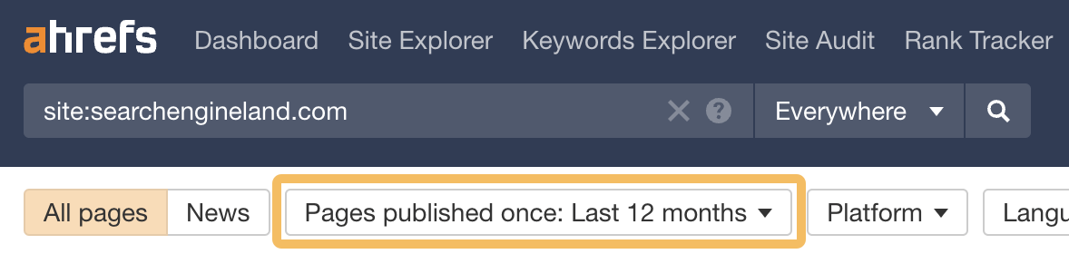 Filtering for pages from Search Engine Land that were first published in the last 12 months in Ahrefs' Content Explorer
