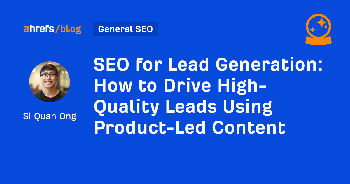 How to Drive High-Quality Leads Using Product-Led Content