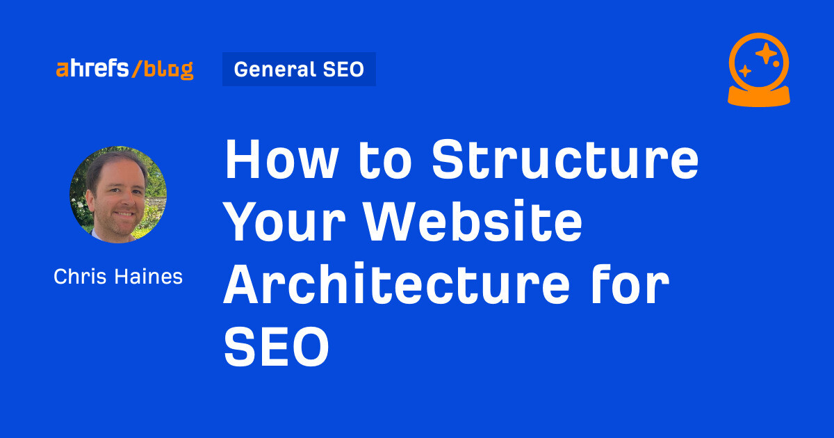 How to Structure Your Website Architecture for SEO