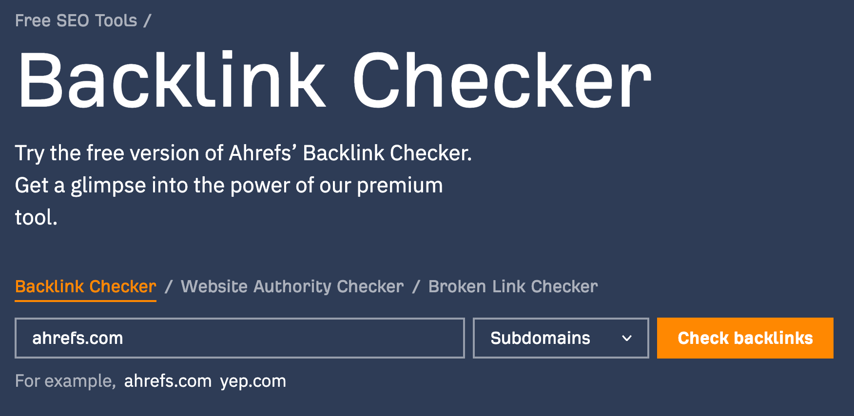 Ahrefs 的免费的 backlink checker（外链检查）工具