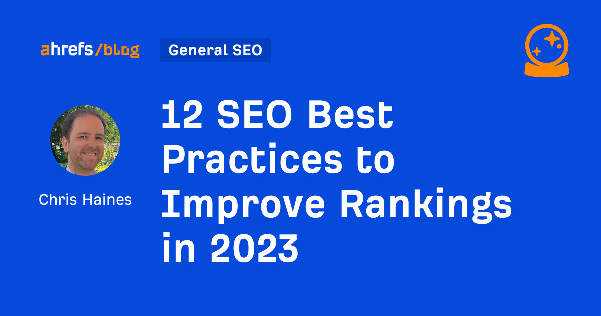 12 search engine optimisation Finest Practices to Enhance Rankings in 2023 | Digital Noch